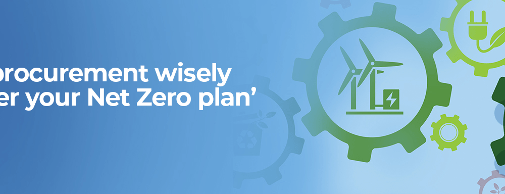 Are you interested in attending a FREE ‘Using procurement wisely to deliver your Net Zero plan’ Webinar?